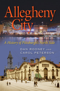 Allegheny City - A History of Pittsburgh's North Side